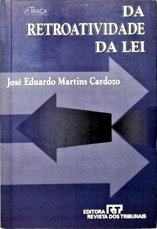 Da Retroatividade da Lei