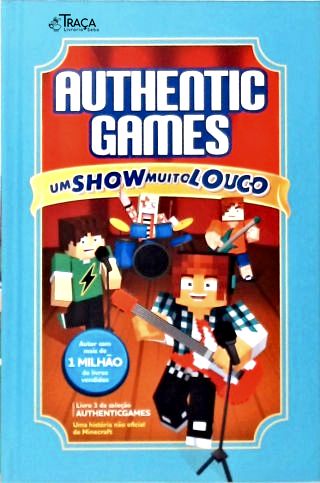 Authentic Games: Um Show muito Louco
