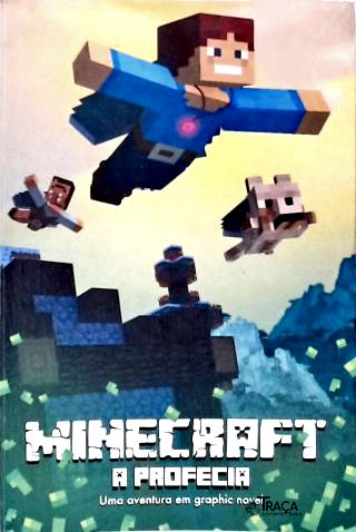 Minecraft, a profecia - Livro 3