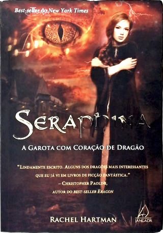 Seraphina - A Garota Com O Coração De Dragão