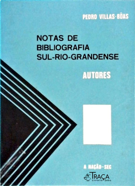 Notas de Bibliografia Sul-rio-grandense