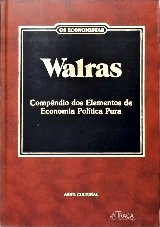 Compêndio Dos Elementos De Economia Política Pura