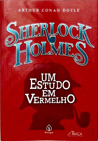 Sherlock Holmes: Um Estudo em Vermelho