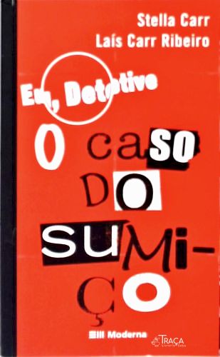 Eu, Detetive - O Caso Do Sumiço