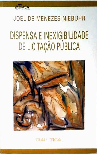 Dispensa e Inexigibilidade de Licitação Pública