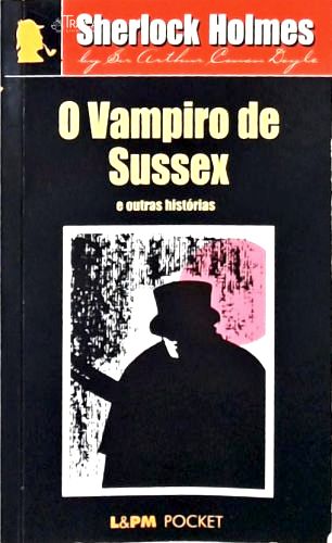 O vampiro de Sussex e outras histórias