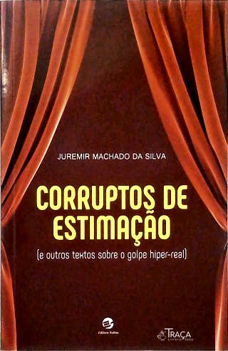 Corruptos De Estimação