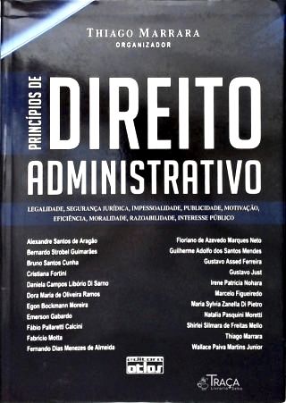 Principios De Direito Administrativo: Legalidade, Seguranca Juridica, Impessoalidade, Publicidade