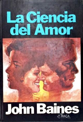 La Ciencia Del Amor