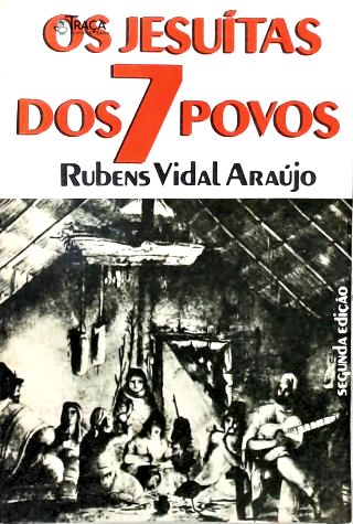 Os Jesuítas dos 7 Povos