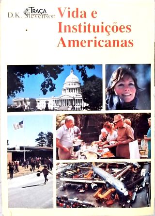 Vida e Instituições Americanas