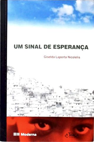 Um Sinal De Esperança