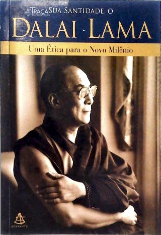 Uma Ética Para O Novo Milênio