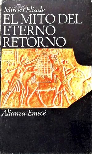 El Mito del Eterno Retorno