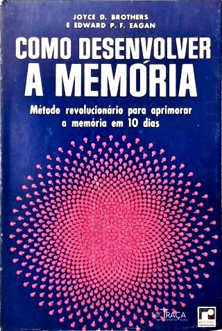 Como Desenvolver a Memória