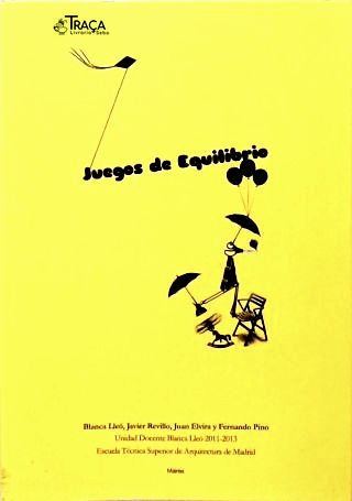 Juegos de Equilibrio - Unidade Docente Blanca Lléo (2011-2013)