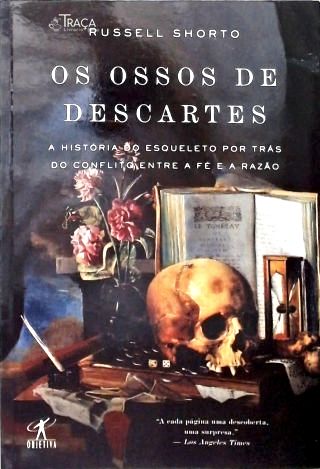 Os Ossos De Descartes