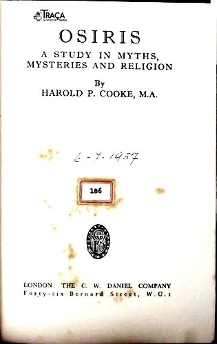 Osiris: a Study in Myths, Mysteries ans Religion