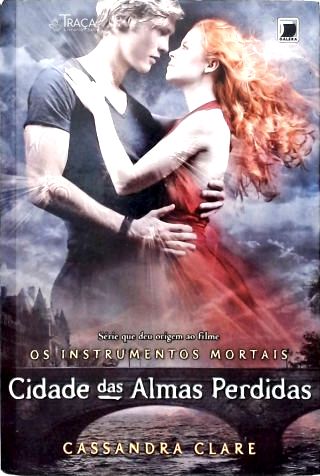 Cidade das Almas Perdidas: Os Instrumentos Mortais - Vol. 5