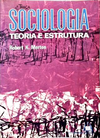 Sociologia: Teoria e Estrutura