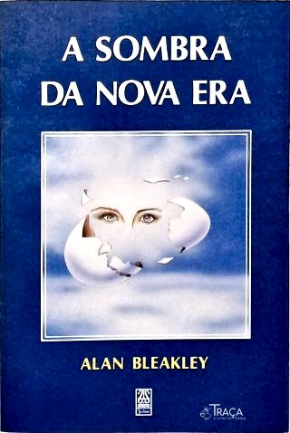 A Sombra da Nova Era