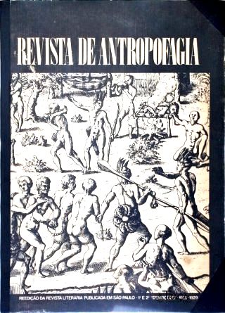 Revista de Antropofagia - 1ª e 2ª Dentições 1928-1929