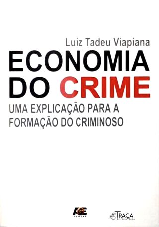 Economia Do Crime (Autografado)