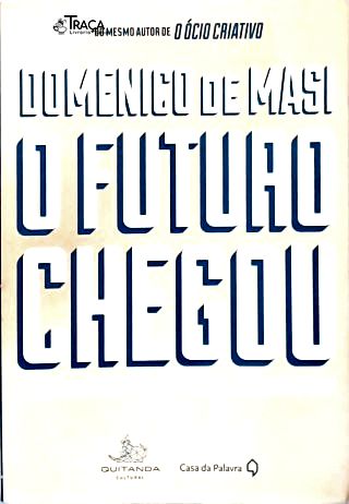 O Futuro Chegou