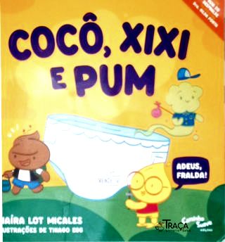 Cocô, Xixi E Pum