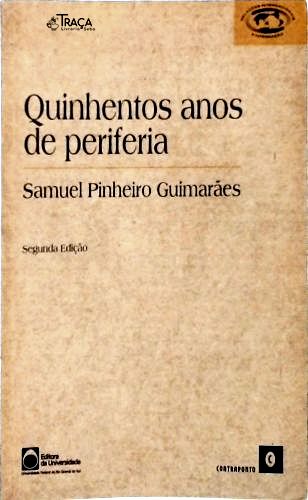 Quinhentos Anos De Periferia