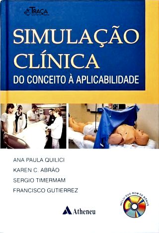 Simulação Clínica: do Conceito à Aplicabilidade (Não inclui Dvd)