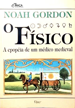 O Físico: A Epopéia De Um Médico Medieval