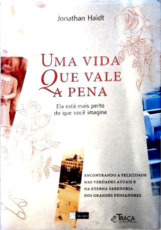 Uma Vida Que Vale A Pena