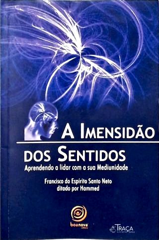 A Imensidão Dos Sentidos