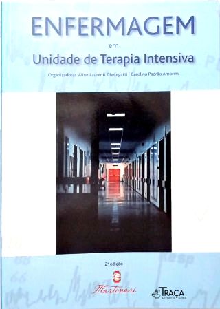 Enfermagem em Unidade de Terapia Intensiva