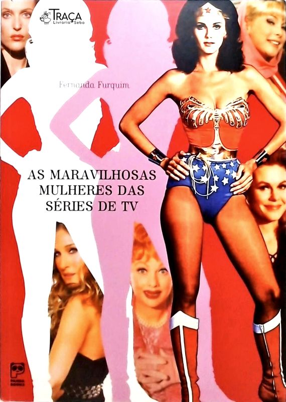 As Maravilhosas Mulheres das Séries de TV