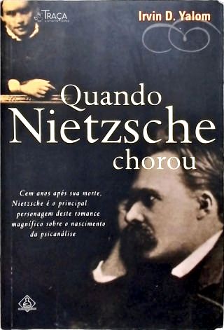 Quando Nietzsche Chorou