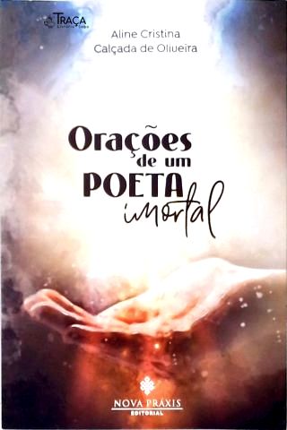Orações de um Poeta Imortal