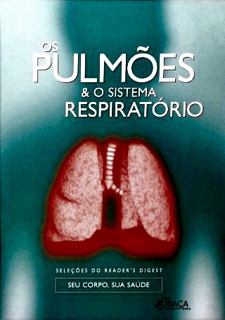 Os Pulmões E O Sistema Respiratório