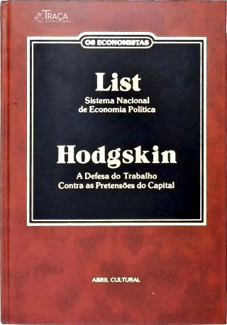 Sistema Nacional De Economia Política - A Defesa do Trabalho contra as Pretensões do Capital