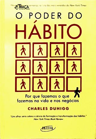 O Poder Do Hábito