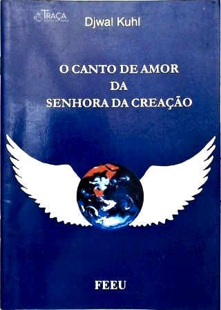 O Canto de Amor da Senhora da Creação