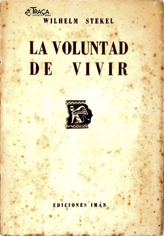 La Voluntad de Vivir