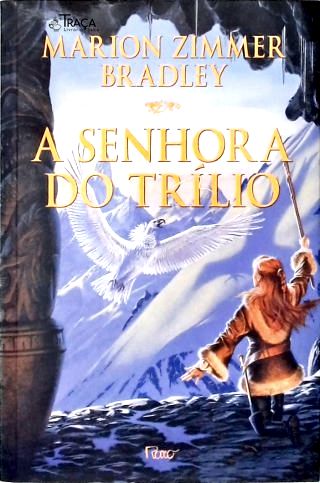 A Senhora Do Trílio