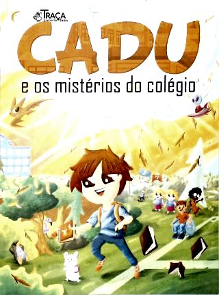 Cadu e os Mistério do Colégio