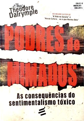 Podres De Mimados