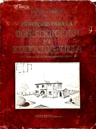 Proyectos para construcción de edificios-villa (100 modelos ultramodernos - série A)
