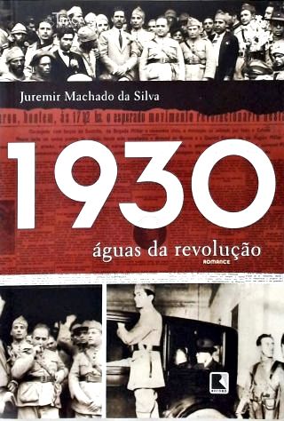1930: Águas da Revolução