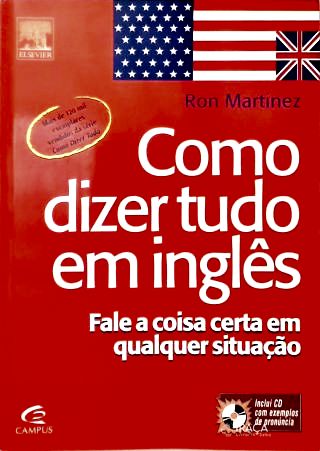 Como Dizer Tudo Em Inglês (Inclui CD)