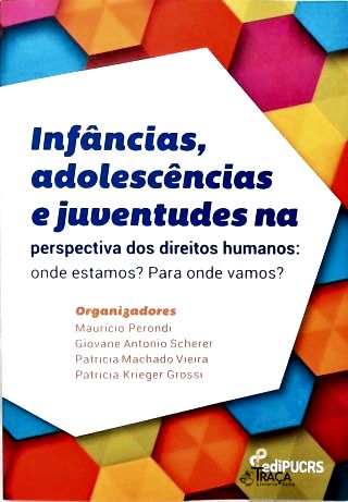 Infâncias, Adolescências e Juventudes na Perspectiva dos Direitos Humanos